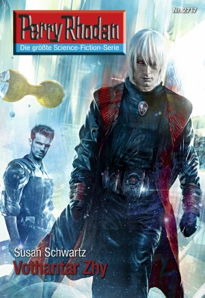 [Perry Rhodan 2717] • Vothantar Zhy